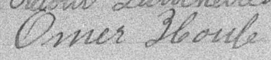 Signature de Omer Houle: 24 janvier 1898 Signature de Omer Houle: 24 janvier 1898