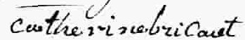Signature de Catherine Bricaut: 25 octobre 1784 Signature de Catherine Bricaut: 25 octobre 1784