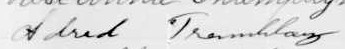 Signature d'Adred Tremblay: 15 juillet 1908 Signature d'Adred Tremblay: 15 juillet 1908