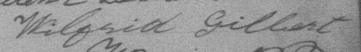 Signature de Wilfrid Gilbert: 28 septembre 1891 Signature de Wilfrid Gilbert: 28 septembre 1891