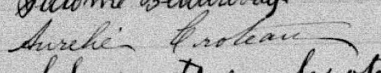 Signature de Aurelie Croteau: 18 août 1884 Signature de Aurelie Croteau: 18 août 1884