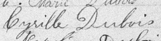 Signature de Cyrille Dubois: 21 juin 1897 Signature de Cyrille Dubois: 21 juin 1897