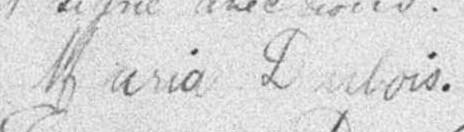 Signature de Maria Dubois: 23 janvier 1895 Signature de Maria Dubois: 23 janvier 1895
