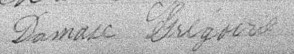 Signature de Damase Grégoire: 7 novembre 1898 Signature de Damase Grégoire: 7 novembre 1898
