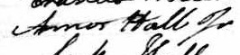 Signature d'Amos Hall Jr: 6 avril 1843 Signature d'Amos Hall Jr: 6 avril 1843