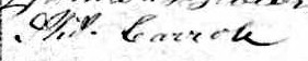 Signature de Phil. Carroll: 14 mars 1845 Signature de Phil. Carroll: 14 mars 1845
