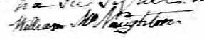 Signature de William McNaughton: 29 juin 1837 Signature de William McNaughton: 29 juin 1837