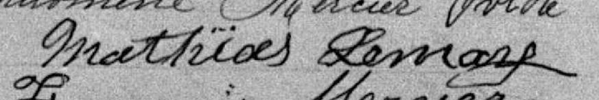 Signature de Mathias Lemay: 15 janvier 1894 Signature de Mathias Lemay: 15 janvier 1894
