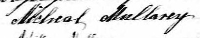 Signature de Micheal Mullavey: 20 septembre 1862 Signature de Micheal Mullavey: 20 septembre 1862