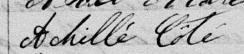 Signature de Achille Coté: 15 décembre 1877