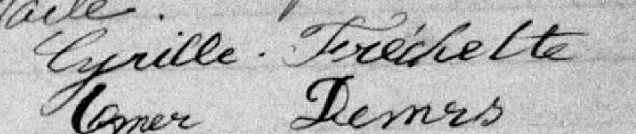 Signature de Cyrille Fréchette: 7 juin 1885 Signature de Cyrille Fréchette: 7 juin 1885