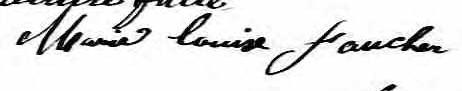 Signature de Marie Louise Faucher: 8 juillet 1874 Signature de Marie Louise Faucher: 8 juillet 1874