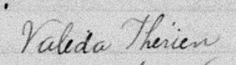 Signature de Valéda Thérien: 26 février 1900 Signature de Valéda Thérien: 26 février 1900