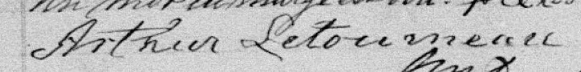 Signature de Arthur Letourneau: 16 avril 1888 Signature de Arthur Letourneau: 16 avril 1888
