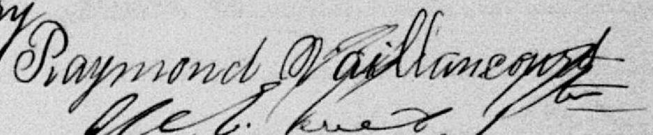 Signature de Raymond Vaillancourt: 13 janvier 1898 Signature de Raymond Vaillancourt: 13 janvier 1898
