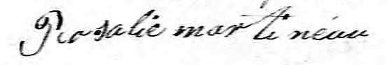 Signature de Rosalie Martineau: premier mars 1830 Signature de Rosalie Martineau: premier mars 1830