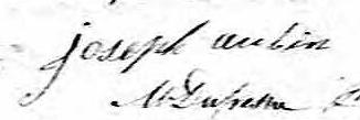 Signature de Joseph Aubin: 15 avril 1825 Signature de Joseph Aubin: 15 avril 1825