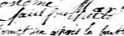 Signature de Paul Frechette: premier août 1826 Signature de Paul Frechette: premier août 1826