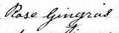 Signature de Rose Gingras: 5 octobre 1860 Signature de Rose Gingras: 5 octobre 1860