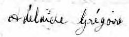 Signature de Adelaïde Grégoire: 21 août 1854 Signature de Adelaïde Grégoire: 21 août 1854