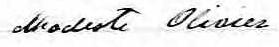 Signature de Modeste Olivier: 17 juillet 1860 Signature de Modeste Olivier: 17 juillet 1860