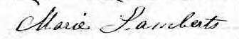 Signature de Marie Lambert: 26 janvier 1864 Signature de Marie Lambert: 26 janvier 1864