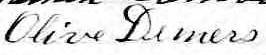 Signature de Olive Demers: 2 février 1858 Signature de Olive Demers: 2 février 1858
