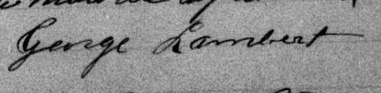 Signature de George Lambert: 10 avril 1877 Signature de George Lambert: 10 avril 1877