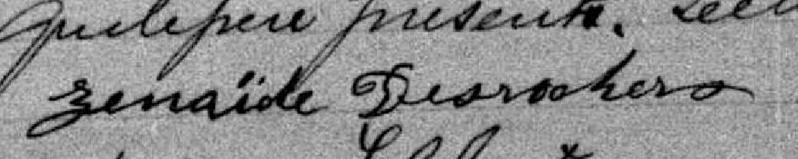 Signature de Zenaïde Desrochers: 3 avril 1882 Signature de Zenaïde Desrochers: 3 avril 1882