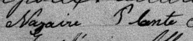 Signature de Nazaire Plante: 24 octobre 1882 Signature de Nazaire Plante: 24 octobre 1882