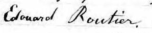 Signature de Edouard Routier: 17 juin 1860 Signature de Edouard Routier: 17 juin 1860