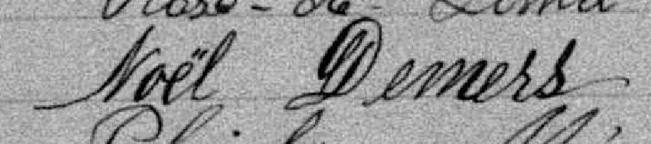 Signature de Noël Demers: 6 mai 1895 Signature de Noël Demers: 6 mai 1895