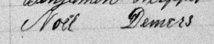 Signature de Noël Demers: premier juillet 1895 Signature de Noël Demers: premier juillet 1895