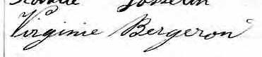 Signature de Virginie Bergeron: 9 juillet 1872 Signature de Virginie Bergeron: 9 juillet 1872