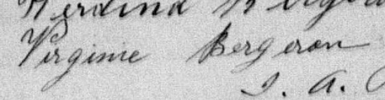 Signature de Virginie Bergeron: 16 juillet 1883 Signature de Virginie Bergeron: 16 juillet 1883