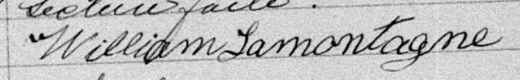 Signature de William Lamontagne: 28 janvier 1881 Signature de William Lamontagne: 28 janvier 1881