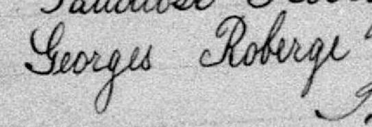 Signature de Georges Roberge: 9 avril 1882 Signature de Georges Roberge: 9 avril 1882