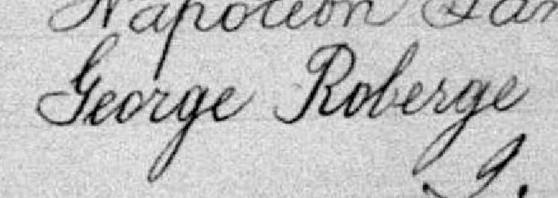 Signature de George Roberge: 7 septembre 1882 Signature de George Roberge: 7 septembre 1882