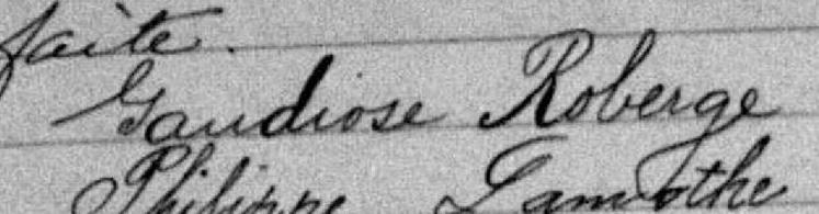 Signature de Gaudiose Roberge: 4 juin 1886 Signature de Gaudiose Roberge: 4 juin 1886