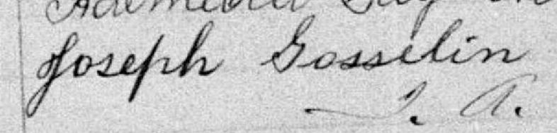 Signature de Joseph Gosselin: 21 septembre 1885 Signature de Joseph Gosselin: 21 septembre 1885