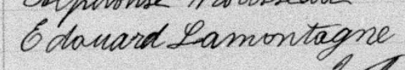 Signature de Edouard Lamontagne: 26 décembre 1889 Signature de Edouard Lamontagne: 26 décembre 1889