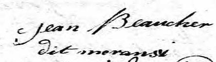 Signature de Jean Beaucher dit Moransi: 3 février 1806 Signature de Jean Beaucher dit Moransi: 3 février 1806