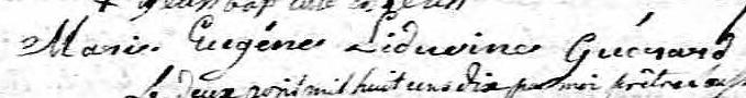 Signature de Marie-Eugène Liduvine Guérard: 23 mars 1810 Signature de Marie-Eugène Liduvine Guérard: 23 mars 1810
