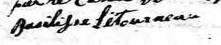 Signature de Basilisse Létourneau: 29 octobre 1831 Signature de Basilisse Létourneau: 29 octobre 1831