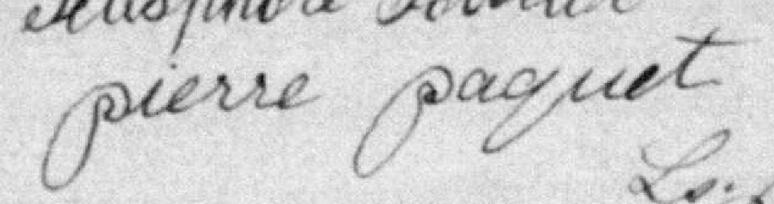 Signature de Pierre Paquet: 19 janvier 1883 Signature de Pierre Paquet: 19 janvier 1883