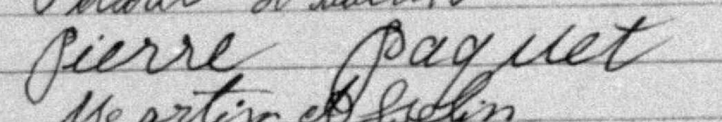 Signature de Pierre Paquet: 9 février 1891 Signature de Pierre Paquet: 9 février 1891