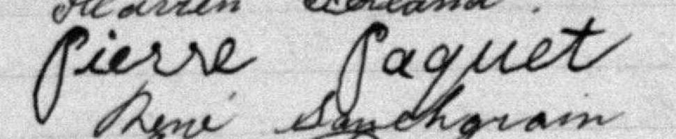 Signature de Pierre Paquet: 17 juillet 1900 Signature de Pierre Paquet: 17 juillet 1900