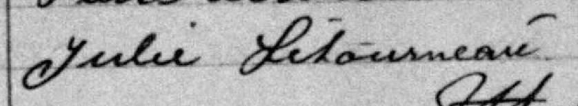 Signature de Julie Letourneau: 30 juin 1875 Signature de Julie Letourneau: 30 juin 1875