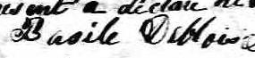 Signature de Basile Deblois: 27 février 1861 Signature de Basile Deblois: 27 février 1861
