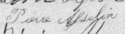 Signature de Pierre Asselin: 9 juillet 1883 Signature de Pierre Asselin: 9 juillet 1883
